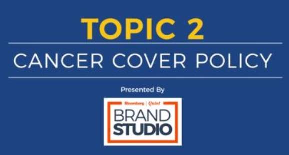 Video (Topic 2 - Cancer Cover Policy)