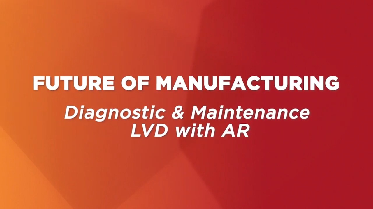 Diagnostic & Maintenance LVD with AR